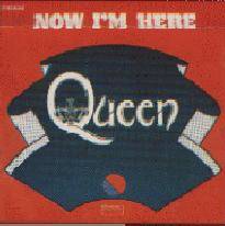 Queen : Now I'm Here